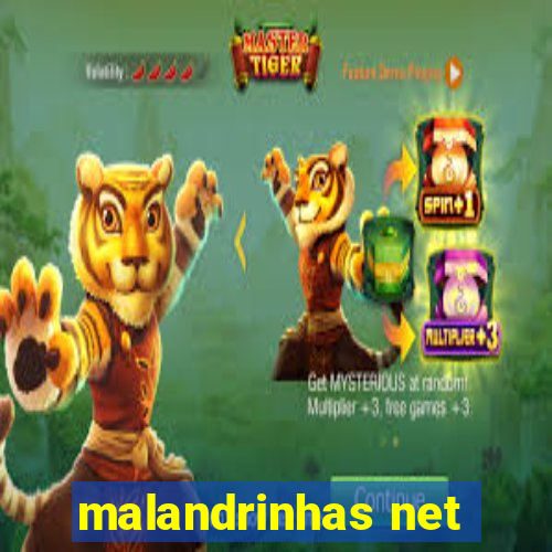 malandrinhas net